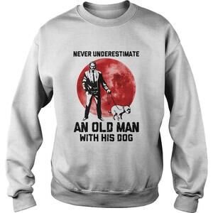 John Wick Never Underestimate An Old Man With His Dog Sunset Sweatshirt